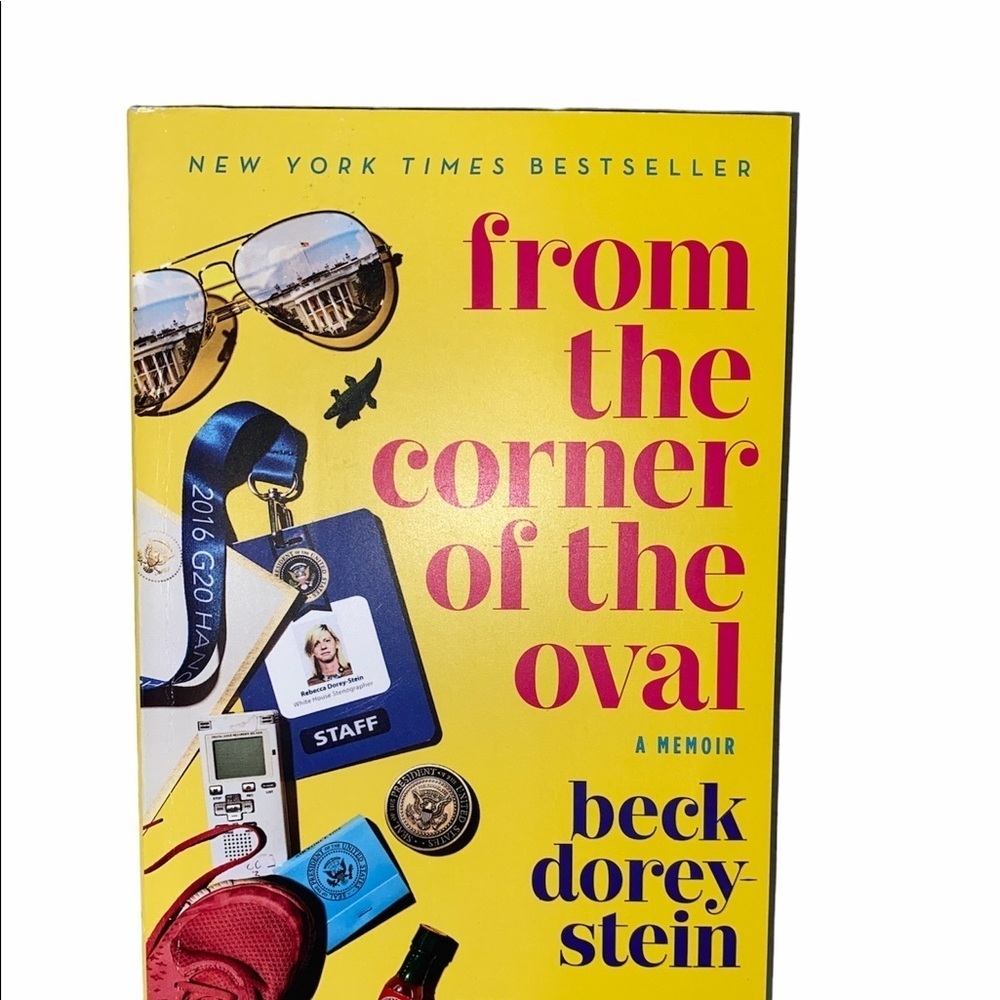 From the corner of the oval a memoir by beck dorey-stein